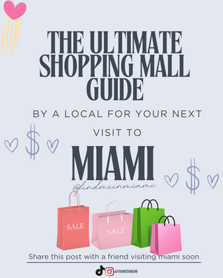 Miami's Ultimate Shopping Mall Guide